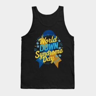 march 21 world down syndrome day Tank Top